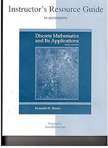 Instructor's Resource Guide to accompany Discrete Mathematics and Its Applications - Sixth Edition