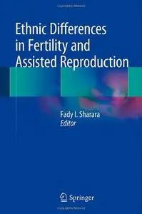 Ethnic Differences in Fertility and Assisted Reproduction (repost)