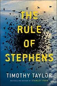 The Rule of Stephens: A Novel