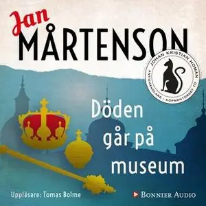 «Döden går på museum» by Jan Mårtenson