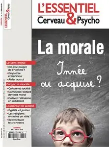 L'Essentiel Cerveau & Psycho No.18 - Mai/Juillet 2014