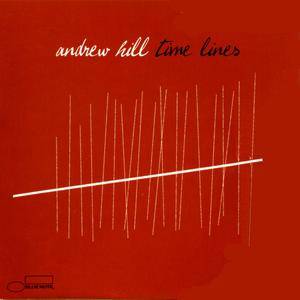 Andrew Hill - Time Lines (2006) {Blue Note}