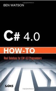C# 4.0 How-To (repost)