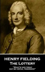 «The Lottery» by Henry Fielding