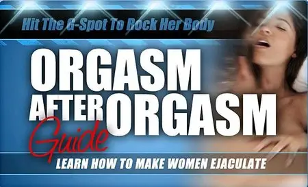 Orgasm After Orgasm