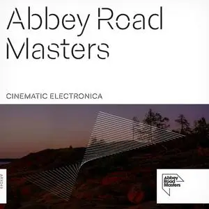 VA - Abbey Road Masters: Cinematic Electronica (2024) [Official Digital Download 24/48]