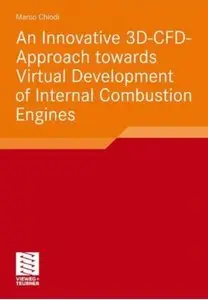 An Innovative 3D-CFD-Approach towards Virtual Development of Internal Combustion Engines [Repost]
