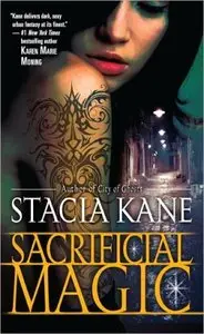 Stacia Kane - Sacrificial Magic