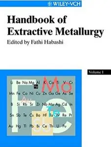 Handbook of Extractive Metallurgy (repost)