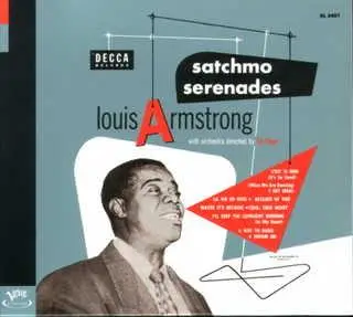 Louis Armstrong - Satchmo Serenade's  (2000)