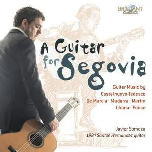 Javier Somoza - A Guitar for Segovia (2017)