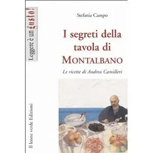 I segreti della tavola di Montalbano (Leggere è un gusto)