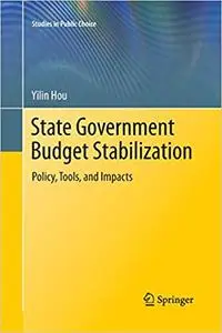 State Government Budget Stabilization: Policy, Tools, and Impacts