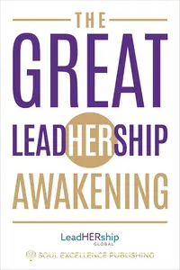 The Great LeadHERship Awakening