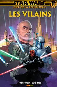 Star Wars - L'ère de la République - Tome 2 - Les Vilains