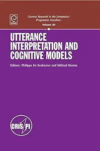 Utterance Interpretation and Cognitive Models