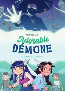 Adorable Démone - Tome 2 - Le Secret De La Gardienne