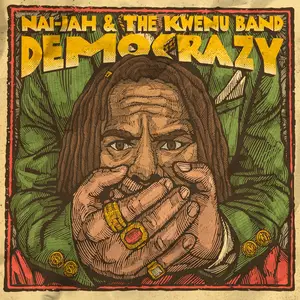 Nai-Jah & The Kwenu Band - Democrazy (2024) [Official Digital Download 24/48]
