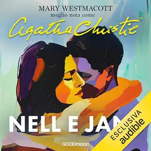 «Nell e Jane» by Mary Westmacott, Agatha Christie