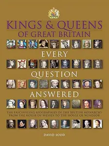 Kings & Queens of Great Britain: Every Question Answered