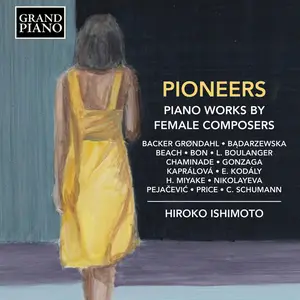 Hiroko Ishimoto - Pioneers: Piano Works by Female Composers (2020) [Official Digital Download 24/96]