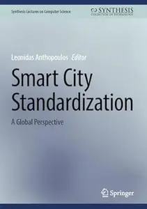 Smart City Standardization: A Global Perspective