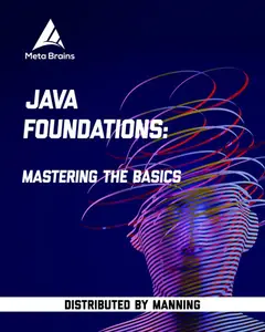 Java Foundations: Mastering the basics
