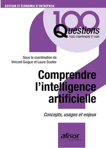 Collectif, "Comprendre l'intelligence artificielle : Concepts, usages et enjeux"