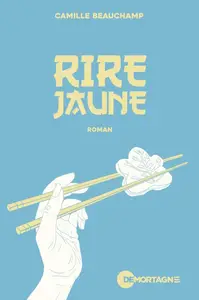 Camille Beauchamp, "Rire jaune"