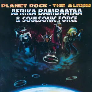 Afrika Bambaataa & The Soulsonic Force - Planet Rock: The Album (2024 Remaster) (1986/2024) (Hi-Res)