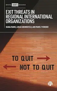 Exit Threats in Regional International Organizations