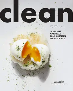 Clean - La cuisine naturelle sans aliments transformés