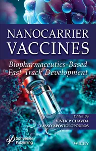 Nanocarrier Vaccines: Biopharmaceutics-Based Fast Track Development