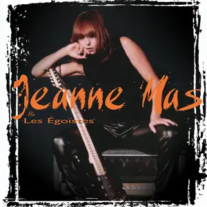 Jeanne Mas - Jeanne Mas & les Egoïstes (Remastered) (1996/2024) [Official Digital Download]