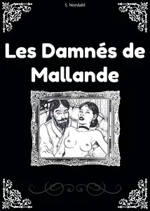 Les Damnés De Mallande - Tome 1