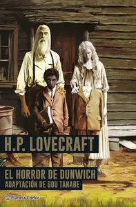 El horror de Dunwich, Gou Tanabe & H.P. Lovecraft