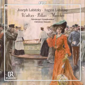 Nurnberger Symphoniker, Christian Simonis - Joseph & August Labitzky: Waltzes · Polkas · Marches (2024)