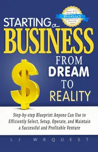 Starting a Business: From Dream to Reality