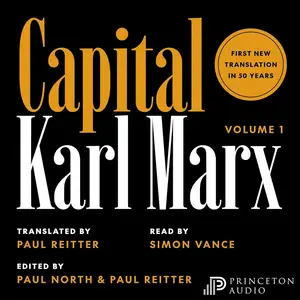 Capital: Critique of Political Economy, Volume 1 [Audiobook]