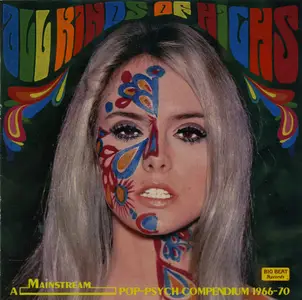 VA - All Kinds Of Highs - A Mainstream Pop Psych Compendium 1966-70 (2012)