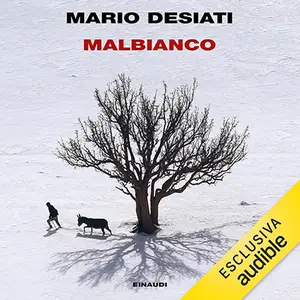 «Malbianco» by Mario Desiati