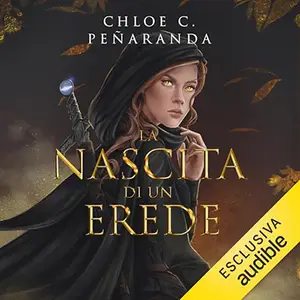 «La nascita di un erede? An Heir Comes to Rise 1» by Chloe C. Peñaranda