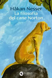 La filosofia del cane Norton - Håkan Nesser