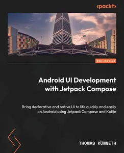 Android UI Development with Jetpack Compose - Second Edition