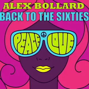 Alex Bollard – Back To The 60'S - The Rocking Guitar Of Alex Bollard (1990/2017)