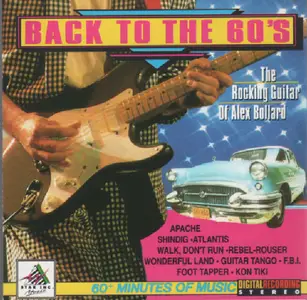 Alex Bollard – Back To The 60'S - The Rocking Guitar Of Alex Bollard (1990/2017)