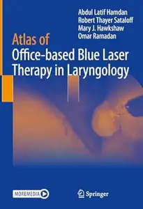 Atlas of Office-based Blue Laser Therapy in Laryngology