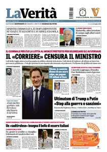 La Verita - 15 Luglio 2025