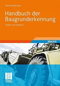 Handbuch der Baugrunderkennung: Geräte und Verfahren