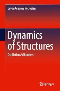 Dynamics of Structures: Oscillations/Vibrations